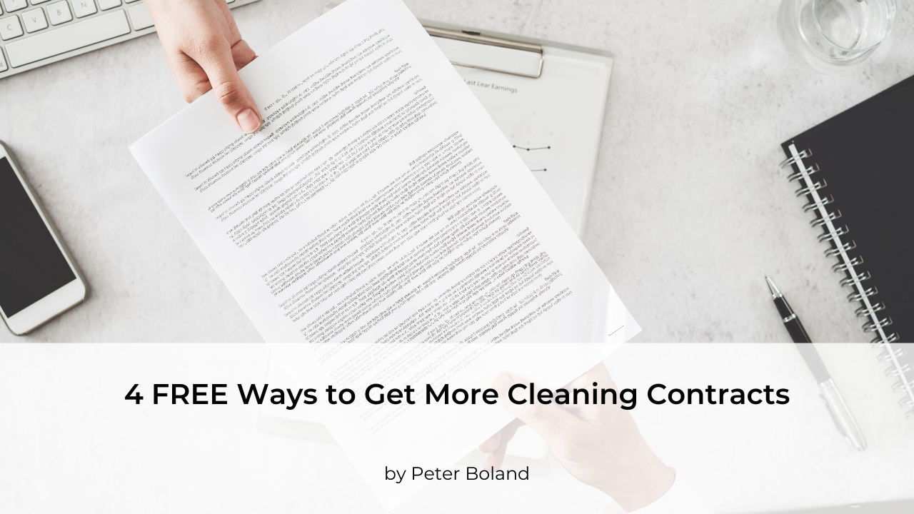 4 FREE Ways To Get More Cleaning Contracts